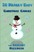 20 Really Easy Christmas Carols for Descant/Soprano Recorder mini preview