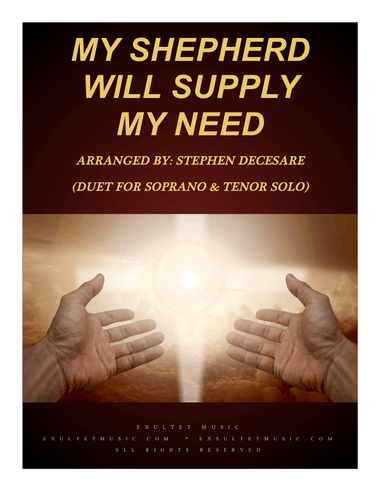 My Shepherd Will Supply My Need (Duet for Soprano and Tenor Solo)