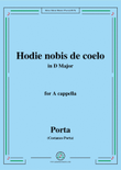 Porta-Hodie nobis de coelo,in D Major,for A cappella