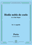 Porta-Hodie nobis de coelo,in A flat Major,for A cappella