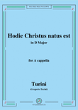 Turini-Hodie Christus natus est,in D Major,for A cappella