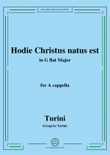 Turini-Hodie Christus natus est,in G flat Major,for A cappella