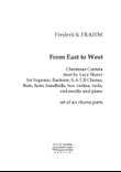 From East to West (Cantate pour Noel: tx ang de Shaw/trad.)