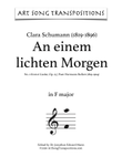 SCHUMANN: An einem lichten Morgen (transposed to 8 keys F, E, E-flat, D, D-flat, C, B, B-flat major)