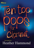 Ten Top Pops For Clarinet