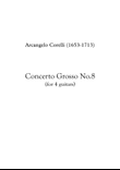 Corelli's Concerto Grosso No.8 for 4 clssical guitars