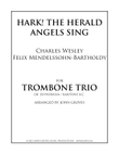 Hark! The Herald Angels Sing - Trombone Trio