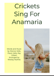 Crickets Sing For Anamaria