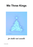 We Three Kings of Orient Are (Double Reed Ensemble)