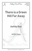 There is a green hill far away