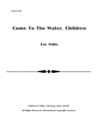 Come to the Water, Children