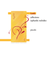 Reflections on Sephardic Melodies for Solo Piccolo