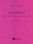 Sentiment: Monodrama for Soprano Solo unaccompanied on texts by Caitlin Vincent