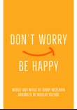 Don't Worry, Be Happy