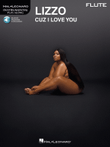 Lizzo – Cuz I Love You Instrumental Play-Along for Flute