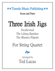 Three Irish Jigs - SCORE and PARTS - Swallowtail, The Lilting Banshee, The Blarney Pilgrim