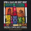 Upon a Calm and Quiet Night CD