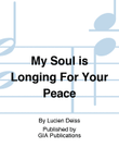 My Soul is Longing For Your Peace