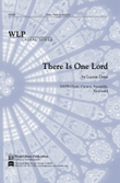 There is One Lord