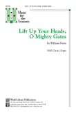 Lift Up Your Heads, O Mighty Gates