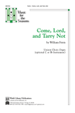 Come Lord and Tarry Not