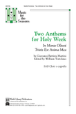 Two Anthems for Holy Week
