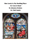 How Lovely Is Thy Dwelling Place Transcribed for Concert Band