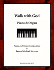 Walk with God - Piano & Organ