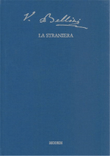 La straniera - Melodramma in due atti