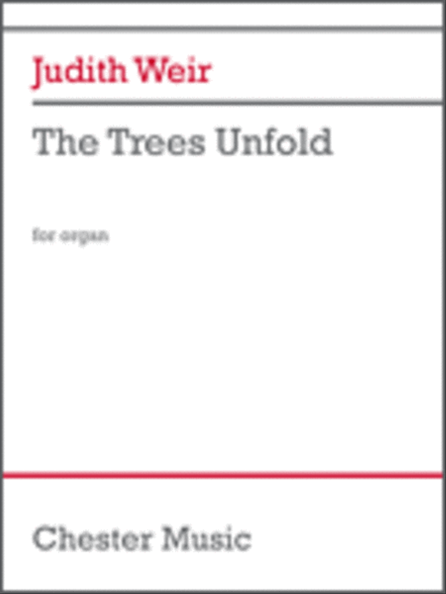 The Trees Unfold The Trees Unfold Organ scores gallery preview page 1