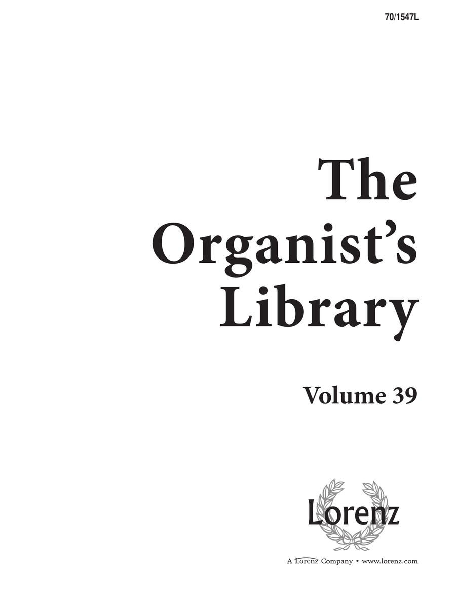The Organist's Library, Vol. 39 (Digital Download) Organ scores gallery preview page 1