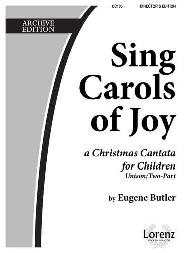 Sing Carols of Joy - Director's Edition
