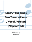 Lord Of The Rings Two Towers (Piano / Vocal / Guitar) (Nop) Alfreds