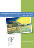 Three little pictures of Alicante