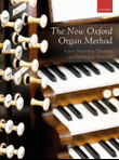The New Oxford Organ Method