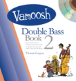 Vamoosh Double Bass Book 2