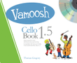Vamoosh Cello Book 1.5