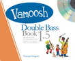 Vamoosh Double Bass Book 1.5