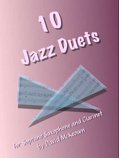10 Jazz Duets for Soprano Saxophone and Clarinet