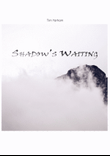 Shadow's Waiting