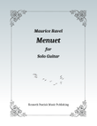 Menuet from Le Tombeau de Couperin (for Solo Guitar)