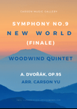 Dvořák: New World Symphony (Finale) for Woodwind Quintet (arr. Carson Yu)