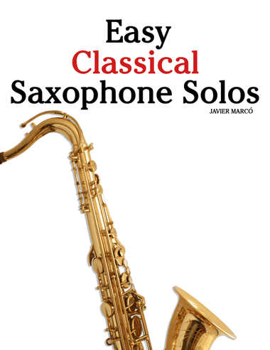 Easy Classical Saxophone Solos