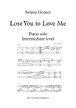 Lose You To Love Me