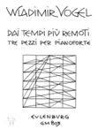 Dai tempi più remoti, 3 pieces for piano