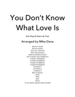 You Don't Know What Love Is