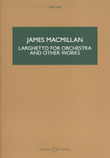 Larghetto for Orchestra and Other Works