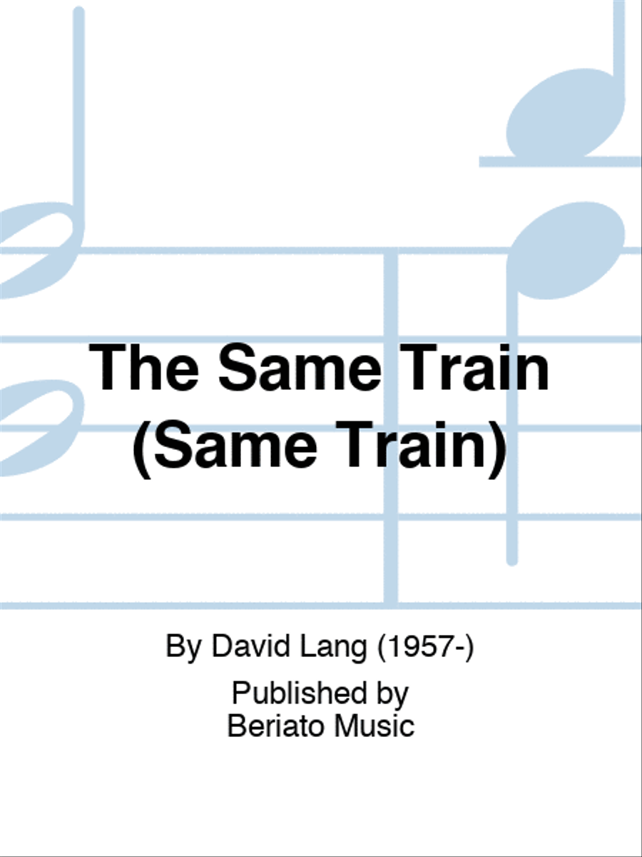 The Same Train (Same Train) 4-Part scores gallery preview page 1
