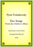 Two Songs From the Children's Album, arranged for instruments in four parts