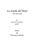 La strada del Mare (the Sea road)